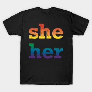 Rainbow She Her Pronouns T-Shirt